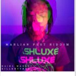 Naira Marley - Marlian Riddim ft Killervybez (Music)