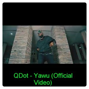 QDot - Yawu ft Pheragamoe (Video Download)