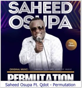 saheed osupa ft qdot permutation