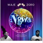 Waje ft Zoro - Ngwa (Mp3 Download)