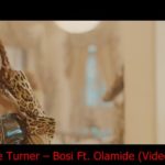 Wale Turner ft Olamide - Bosi (Video)