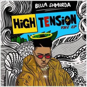 Nigerian Music : Bella Shmurda - Sho Mo Mi (High Tension The Ep)