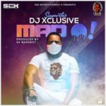 Download DJ Xclusive - Mad O Mp3