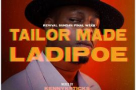 Ladipoe – Tailor Made (Mp3 Download)