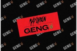 Mayorkun – Geng (Mp3 Download)