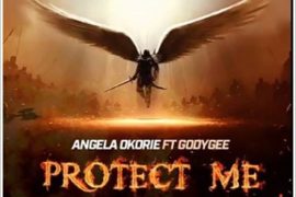 Angela Okorie – Protect Me ft Godygee (Music)