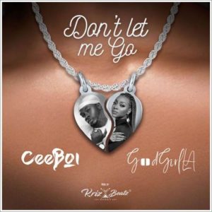 Ceeboi - Don't Let Me Go ft GoodGirl LA (Mp3 Download)