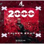 Chinko Ekun - 2000 & Retaliate (Mp3 Download)