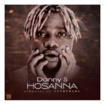 Danny S - Hosanna Mp3 download