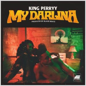 King Perryy - My Darlina (Mp3 Download)