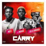 Micee - Carry ft Mohbad, Bella Shmurda (Mp3 Download)