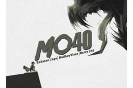 Rahman Jago – Mo40 ft BadBoy Timz & Barry jhay (Music)