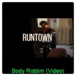 Runtown - Body Riddim ft Bella Shmurda, Darkovibes Video Download