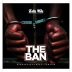 Shatta Wale - The Ban (Pantang)