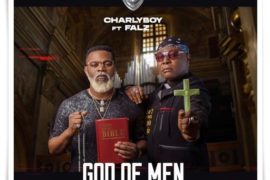 Charly Boy ft Falz – God Of Men (Fake Pastors)