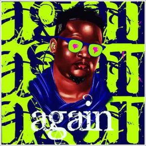 Wande Coal - Again (Mp3 Download)