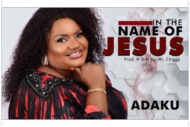Adaku – In The Name of Jesus (Music)
