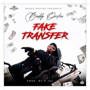 Baddy Oosha - Fake Transfer