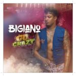 Bigiano - Go Crazy