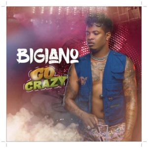 Bigiano - Go Crazy