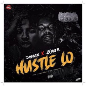 Davolee ft Lemon - Hustle Lo