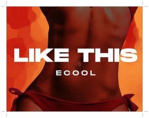 Dj Ecool - Like This Mp3 Download