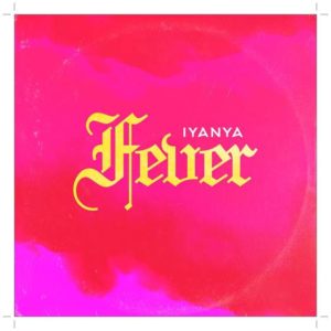 Iyanya - Fever (Mp3 Download)