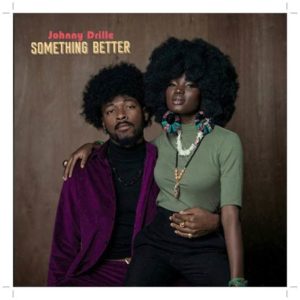 Johnny Drille - Something Better