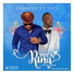 Jumabee - Put A Ring ft 9ice