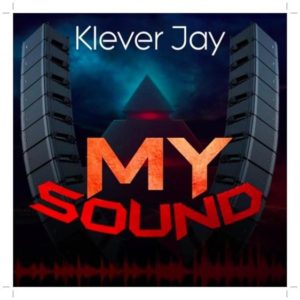 Klever Jay - Hustle ft Small Doctor