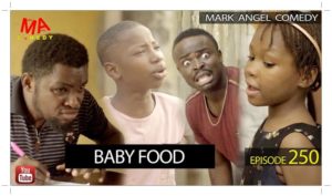 Mark Angel Comedy - Baby Food (Download Video)