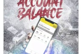 Small Doctor – Account Balance (Music)