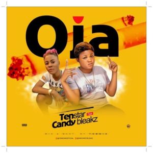 Tenstar ft Candy Bleakz - Oja Mp3