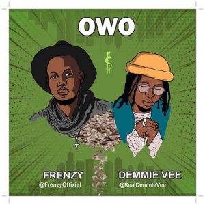 Download Frenzy ft. Demmie Vee Owo Mp3 Download