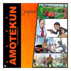 Download Leopard Amotekun Mp3 Download