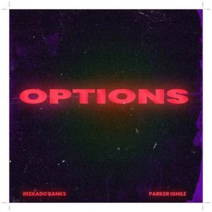 Download Reekado Banks Options ft. Parker Ighile Mp3 Download