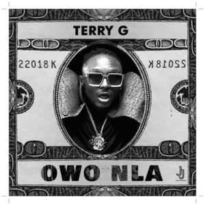 Terry G Owo Nla Mp3 Download