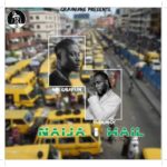 Mr Gbafun Naija I Hail ft. Burna Boy