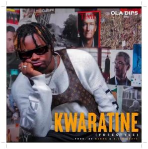 Oladips Quarantine Kwaratine Freestyle