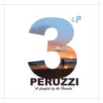 Peruzzi Show Working (3 The EP)