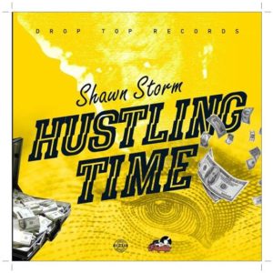 Shawn Storm Hustling Time