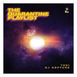 Teni x DJ Neptune LockDown (The Quarantine Playlist EP)