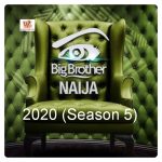 Big Brother Naija 2020: All You Need To Know (BBN Season 5)