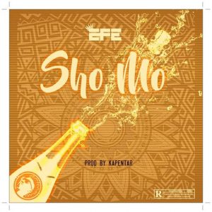 Download Efe Sho Mo Mp3 Download