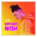 Download Lyta Birthday Wish Mp3 Download