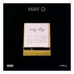 Download May D ft. 9ice - Somebody (Prod. By Vstix) Mp3 Download