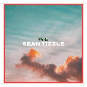 Download Sean Tizzle Oreke Mp3 Download