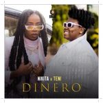 Dowbad Nikita ft. Teni Dinero Mp3 Download