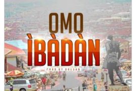 Obesere – Omo Ibadan ft. Bayboy (Prod. by Dresan)