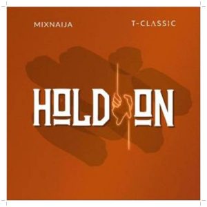 Download T-Classic - Hold On